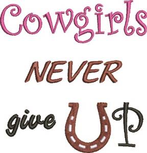 Picture of Cowgirls Never Give Up Machine Embroidery Design