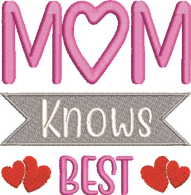 Picture of Mom Knows Best Machine Embroidery Design