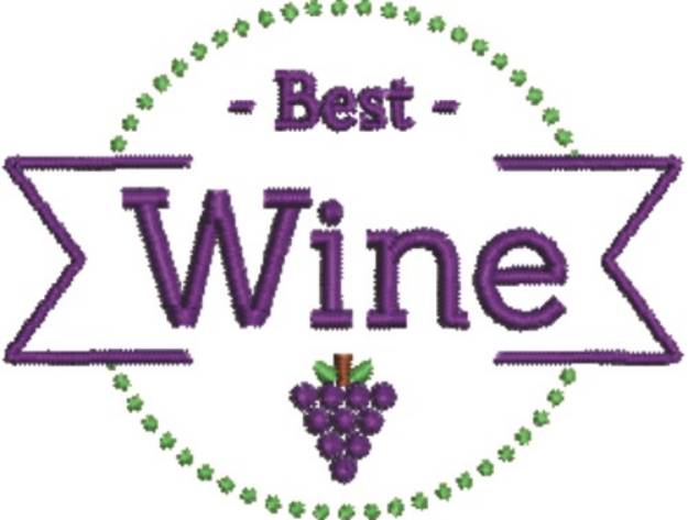 Picture of Best Wine Machine Embroidery Design