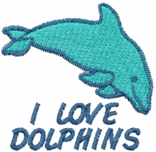 Picture of I LOVE DOLPHINS Machine Embroidery Design