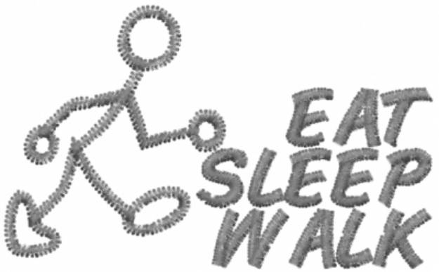 Picture of EAT SLEEP WALK Machine Embroidery Design