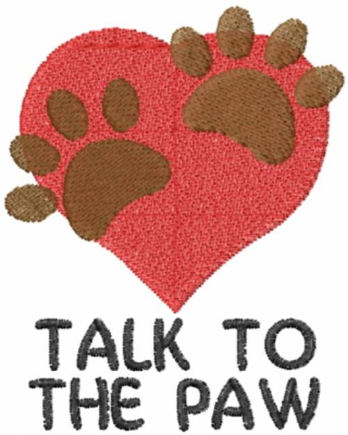 Picture of Talk To The Paw Machine Embroidery Design