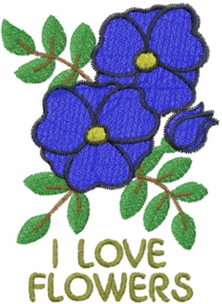 Picture of I Love Flowers Machine Embroidery Design