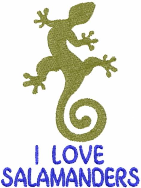 Picture of I Love Salamanders Machine Embroidery Design