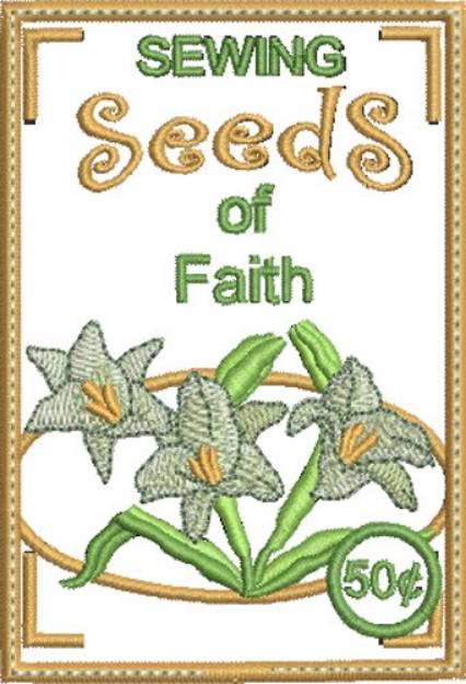 Picture of Sewing Seeds of Faith Machine Embroidery Design