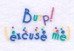 Burp! (excuse me) Machine Embroidery Design