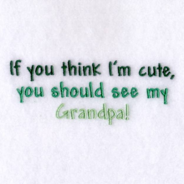 Picture of Im Cute, see Grandpa! Machine Embroidery Design