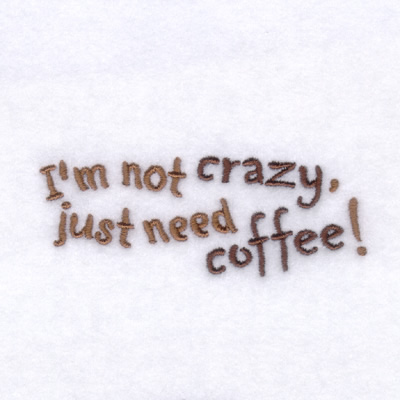 Coffee Crazy Machine Embroidery Design