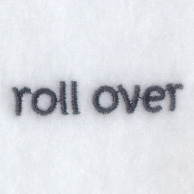 Roll Over Text Machine Embroidery Design