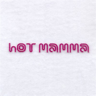 Hot Mamma Machine Embroidery Design