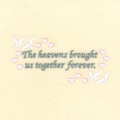 The Heavens Brought us Together Machine Embroidery Design