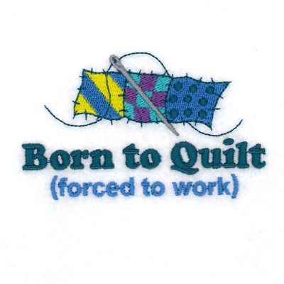 Born to Quilt Machine Embroidery Design