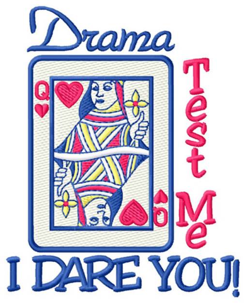 Picture of Drama Queen Test Machine Embroidery Design