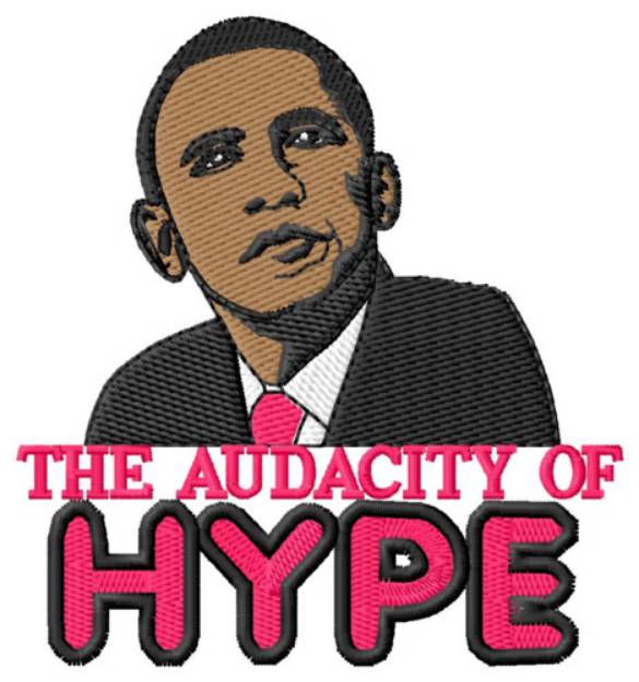 Picture of Audacity of Hype Machine Embroidery Design