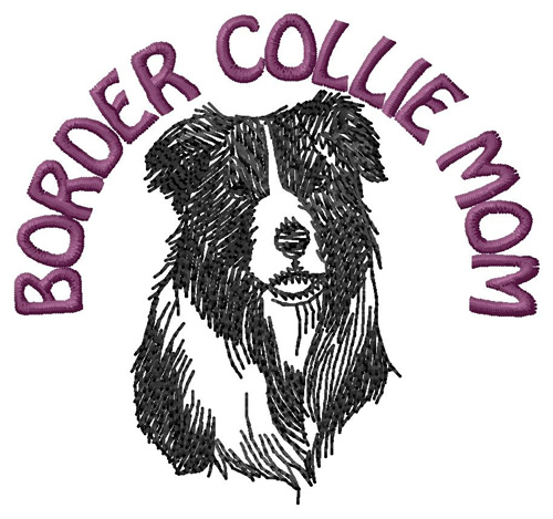 Border Collie Mom Machine Embroidery Design