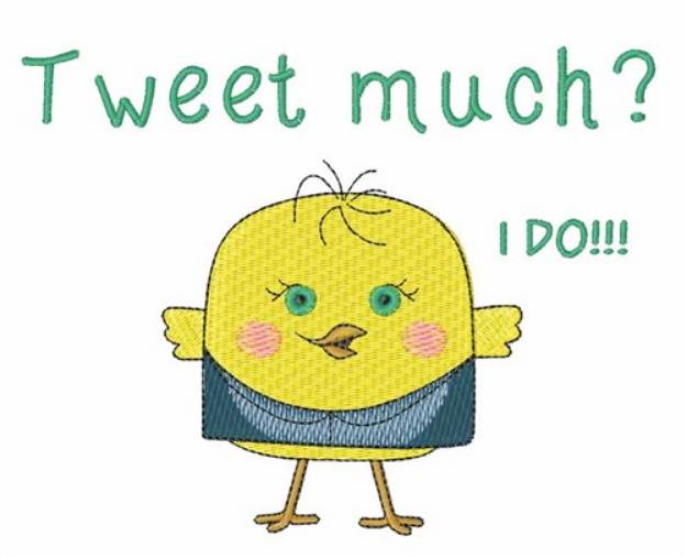 Picture of Tweet Much? Machine Embroidery Design