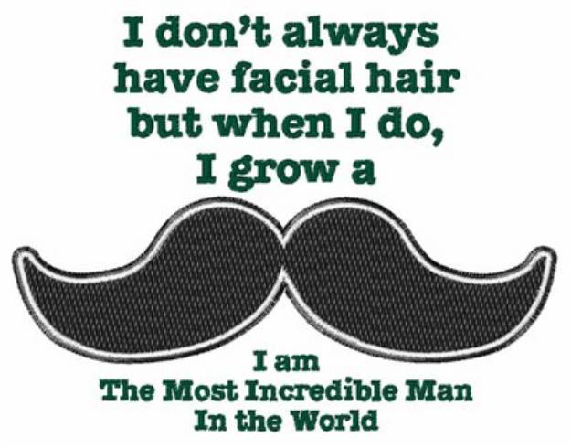 Picture of Mustache Saying Machine Embroidery Design