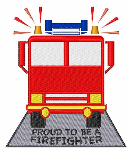 Proud Firefighter Machine Embroidery Design