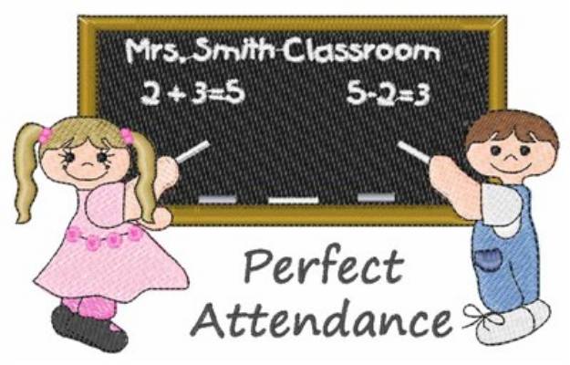 Picture of Perfect Attendance Machine Embroidery Design