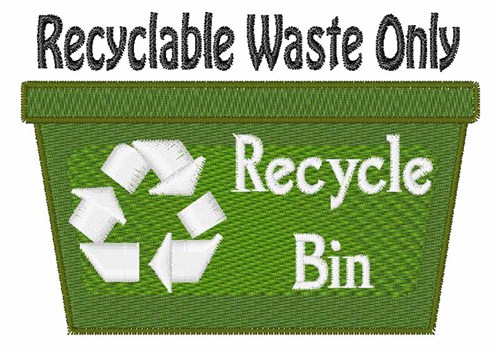 Recycable Waste Only Machine Embroidery Design
