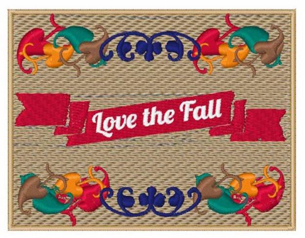 Picture of Love the Fall Machine Embroidery Design