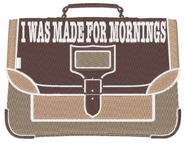 Picture of Made for Mornings Machine Embroidery Design