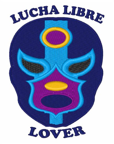 Lucha Libre Lover Machine Embroidery Design