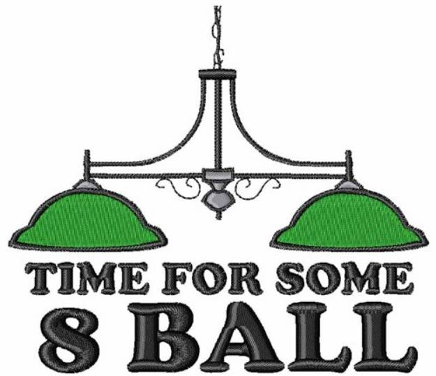 Picture of Time For Some 8 Ball Machine Embroidery Design