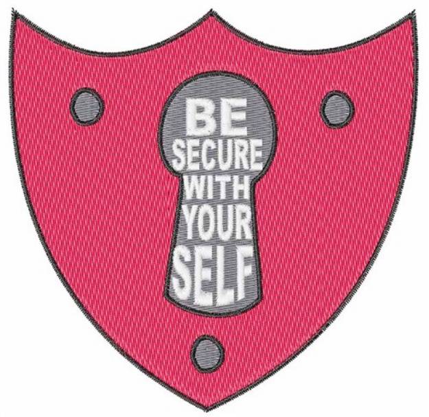 Picture of Be Secure With Yourself Machine Embroidery Design