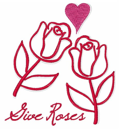 Give Roses Machine Embroidery Design