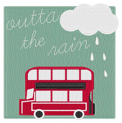 Outta The Rain Machine Embroidery Design