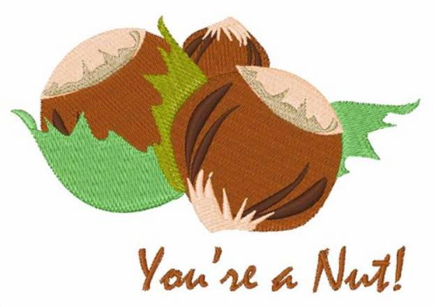 Picture of Youre A Nut Machine Embroidery Design