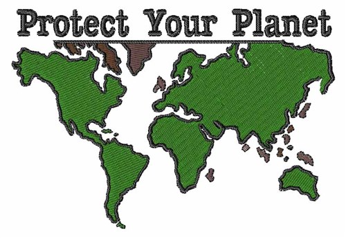 Protect Your Planet Machine Embroidery Design