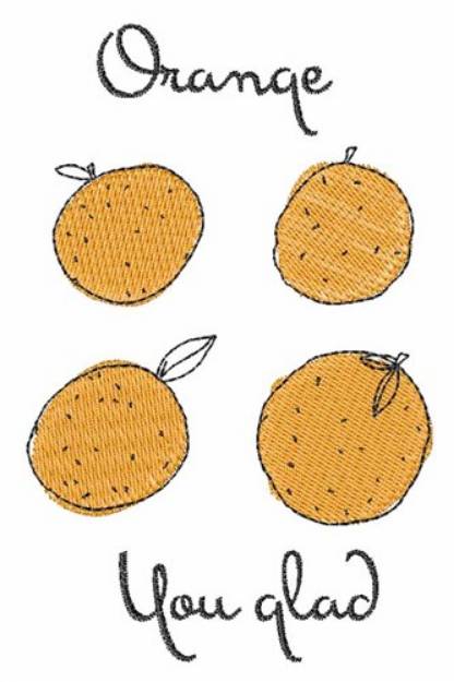 Picture of Orange You Glad Machine Embroidery Design