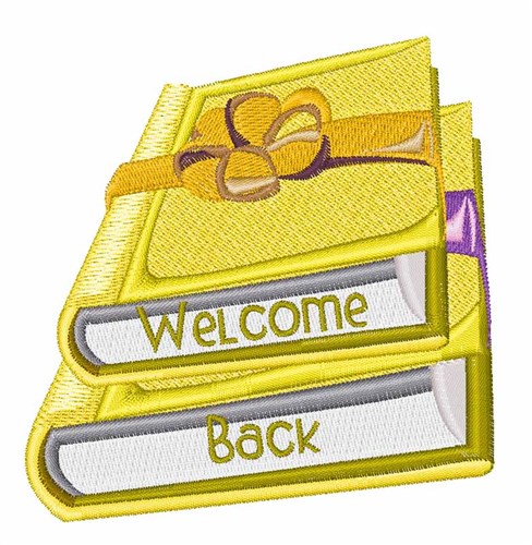 Welcome Back Machine Embroidery Design