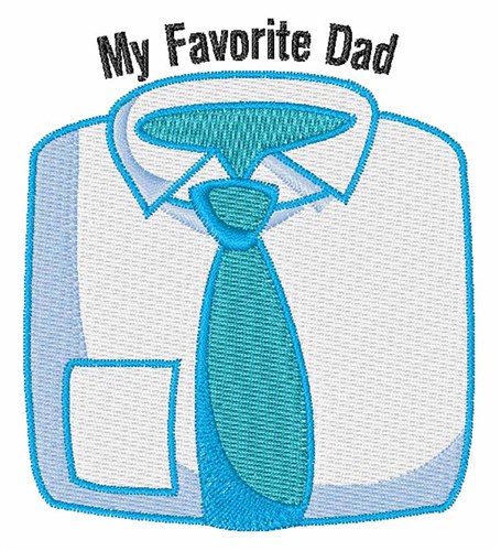 My Favorite Dad Machine Embroidery Design