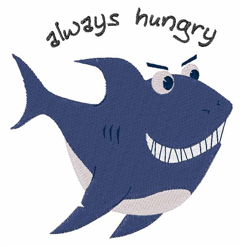Always Hungry Machine Embroidery Design