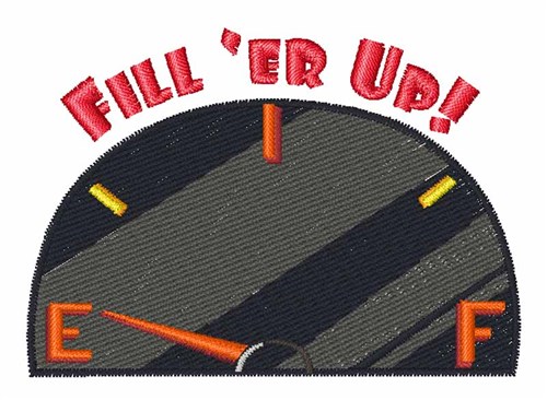 Fill Er Up Machine Embroidery Design