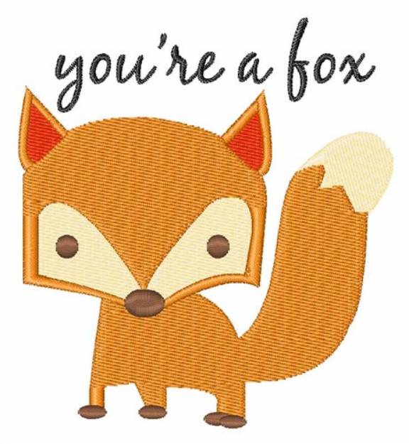 Picture of Youre A Fox Machine Embroidery Design