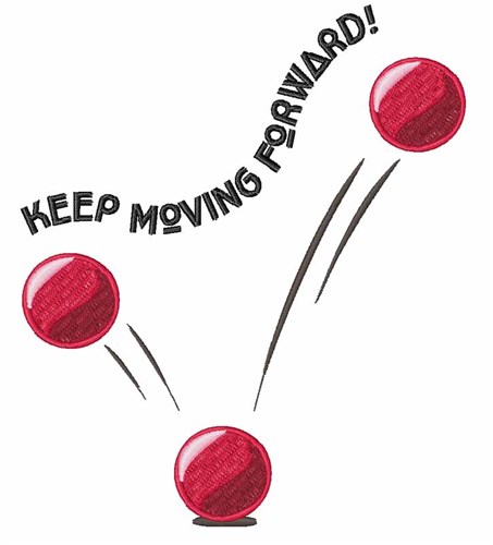 Keep Moving Machine Embroidery Design