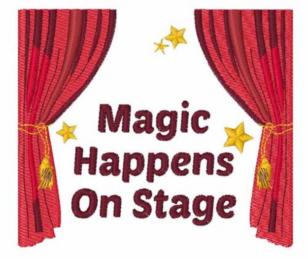 Picture of Magic Happens Machine Embroidery Design