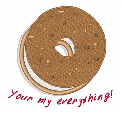 Your My Everything Machine Embroidery Design
