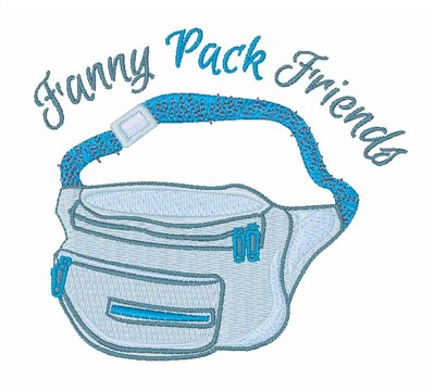 Fanny Pack Friends Machine Embroidery Design