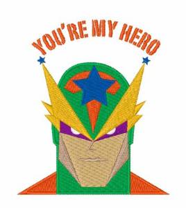 Picture of Youre My Hero Machine Embroidery Design