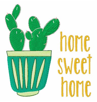Home Sweet Home Cactus Machine Embroidery Design