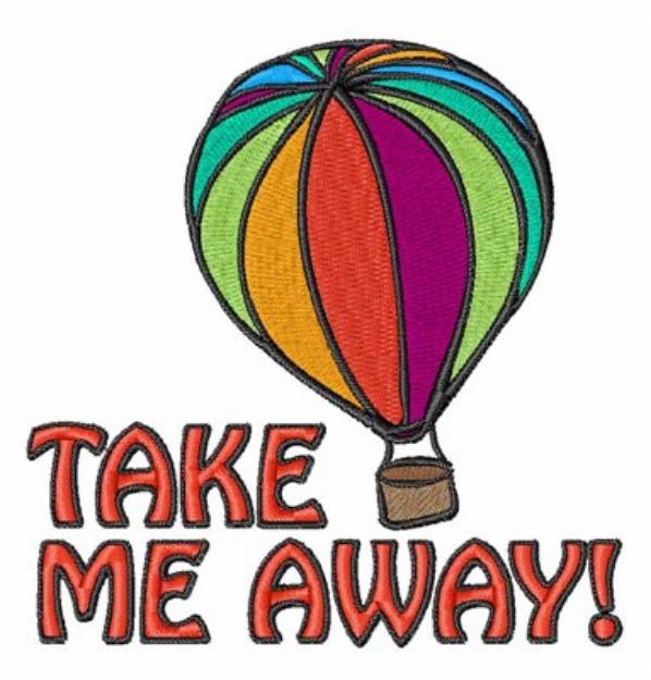 Picture of Take Me Away! Machine Embroidery Design