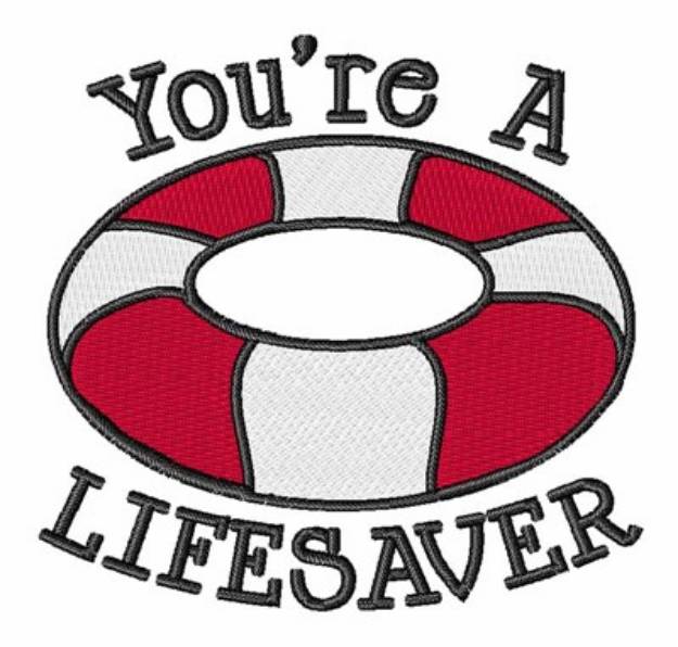 Picture of Youre A Life Saver Machine Embroidery Design