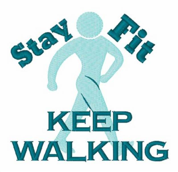 Picture of Stay Fit Keep Walking Machine Embroidery Design