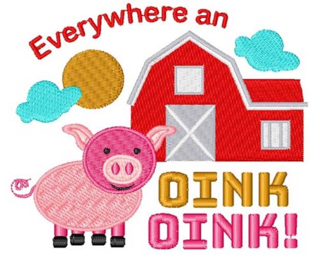 Picture of Farm Everywhere An Oink Oink Machine Embroidery Design