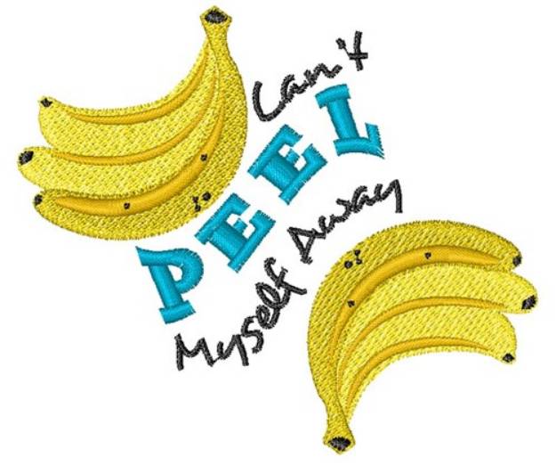 Picture of Cant Peel Myself Away Machine Embroidery Design